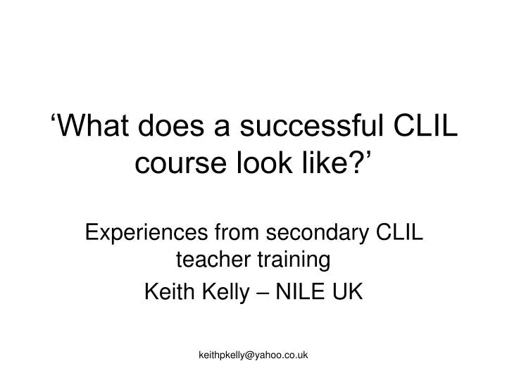 what does a successful clil course look like