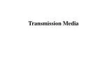 Transmission Media - slide 1