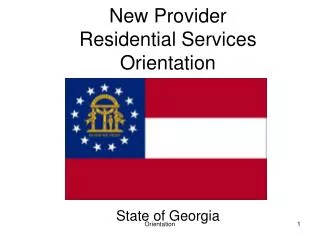 New Provider Residential Services Orientation