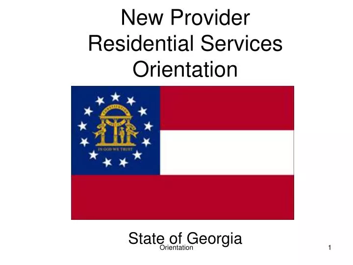 new provider residential services orientation