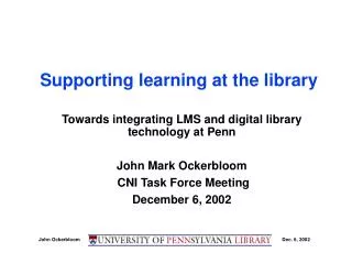 Supporting learning at the library