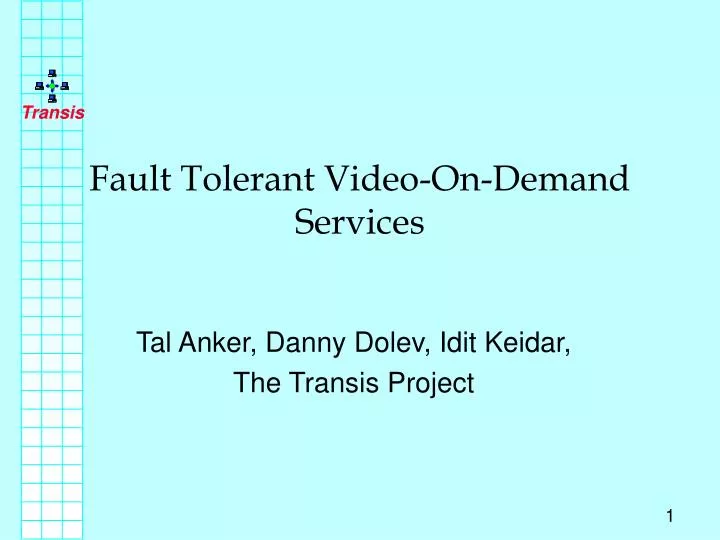 fault tolerant video on demand services