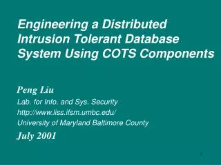 Engineering a Distributed Intrusion Tolerant Database System Using COTS Components