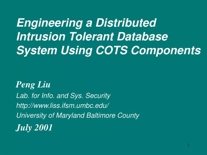 engineering a distributed intrusion tolerant database system using cots components