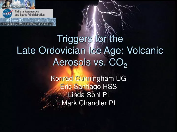 triggers for the late ordovician ice age volcanic aerosols vs co 2