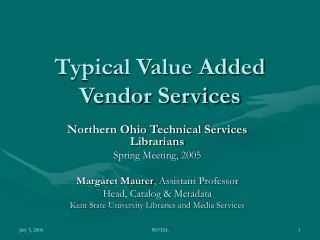 Typical Value Added Vendor Services