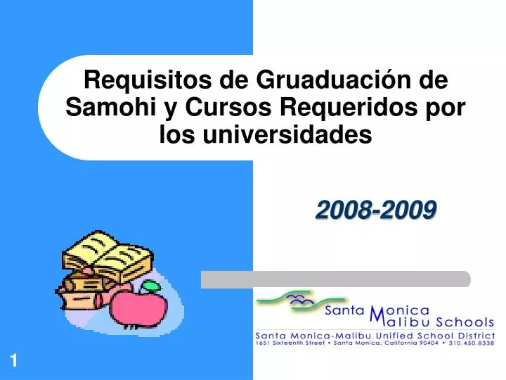 requisitos de gruaduaci n de samohi y cursos requeridos por los universidades