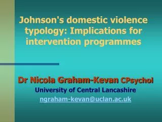 Johnson's domestic violence typology: Implications for intervention programmes