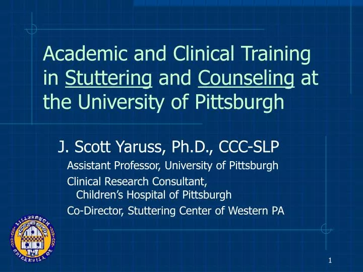 academic and clinical training in stuttering and counseling at the university of pittsburgh
