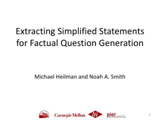 Extracting Simplified Statements for Factual Question Generation