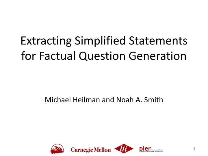 extracting simplified statements for factual question generation