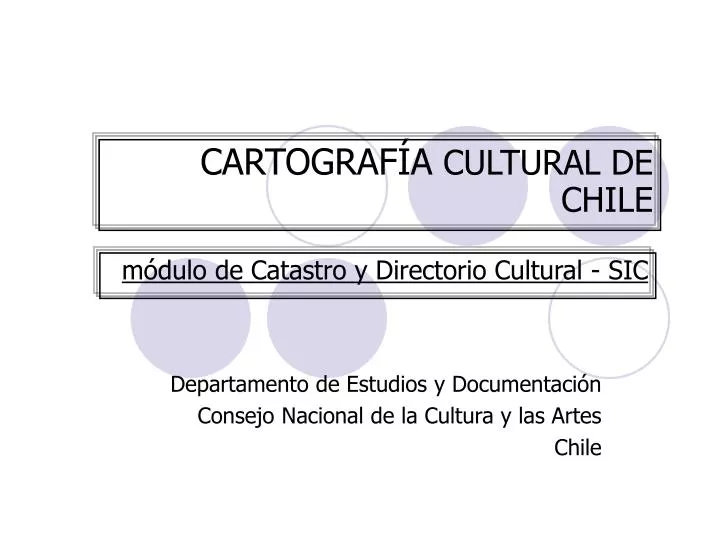 cartograf a cultural de chile