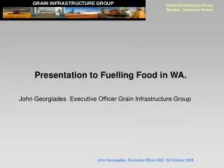 Grain Infrastructure Group Review – Summary Points