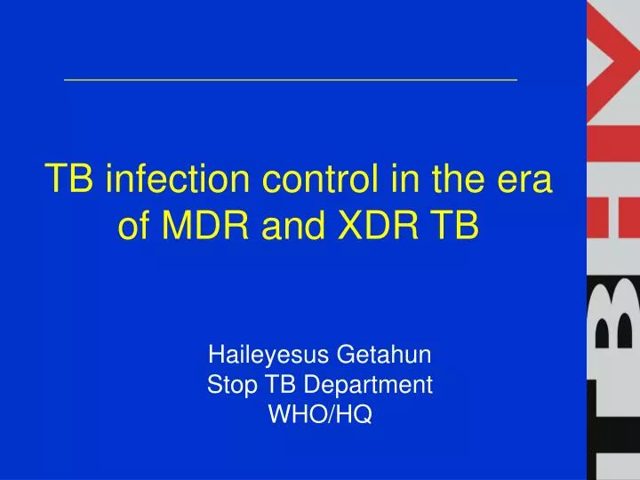 tb infection control in the era of mdr and xdr tb