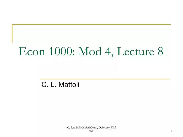 econ 1000 mod 4 lecture 8
