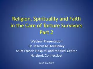 Religion, Spirituality and Faith in the Care of Torture Survivors Part 2
