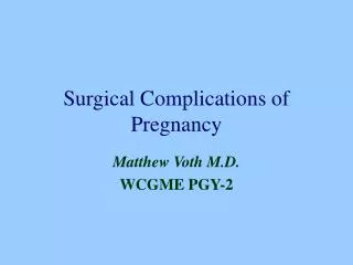 Surgical Complications of Pregnancy