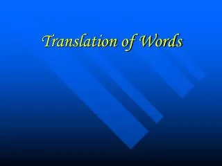 Translation of Words