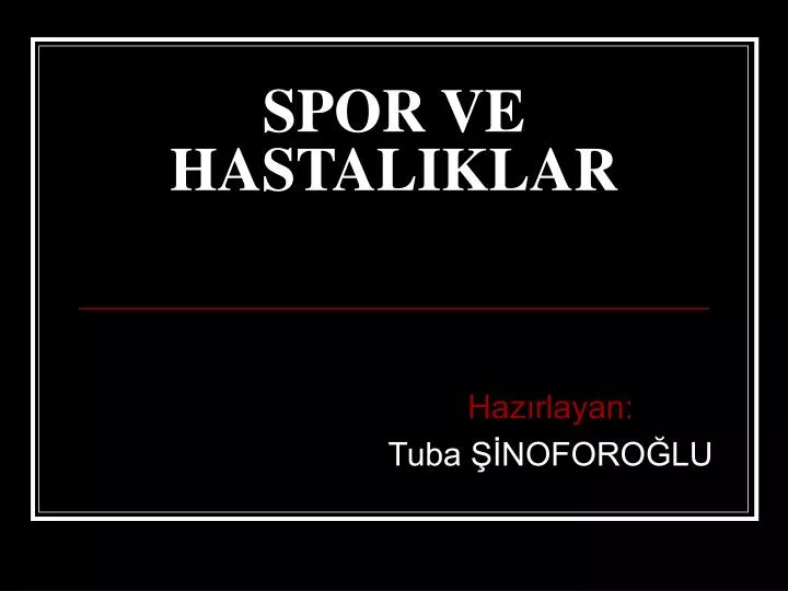 spor ve hastaliklar