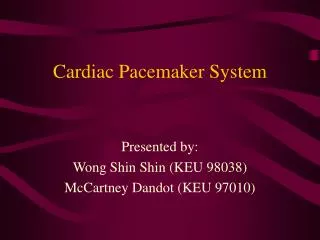 Cardiac Pacemaker System