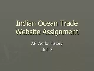 Indian Ocean Trade Website Assignment