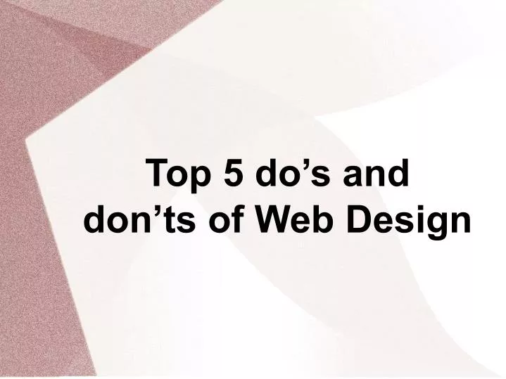 top 5 do s and don ts of web design