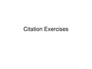 Citation Exercises