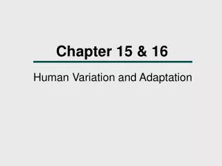 Chapter 15 &amp; 16