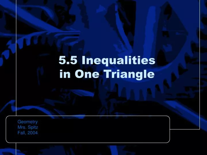 5 5 inequalities in one triangle
