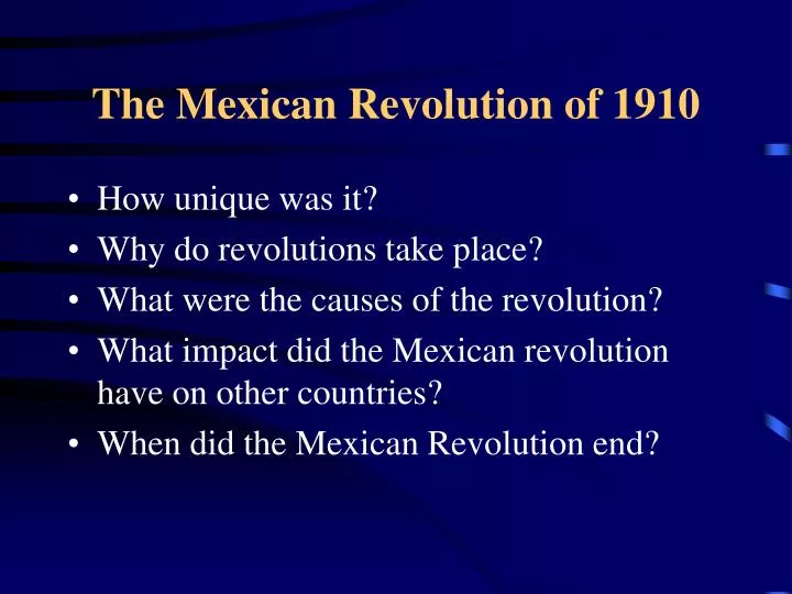 the mexican revolution of 1910