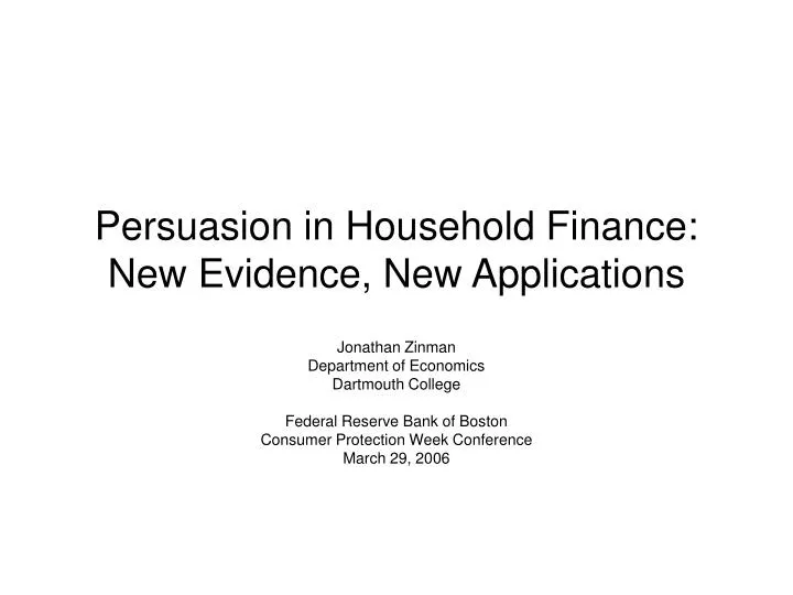 persuasion in household finance new evidence new applications