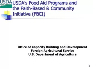 USDA’s Food Aid Programs and the Faith-Based &amp; Community Initiative (FBCI)