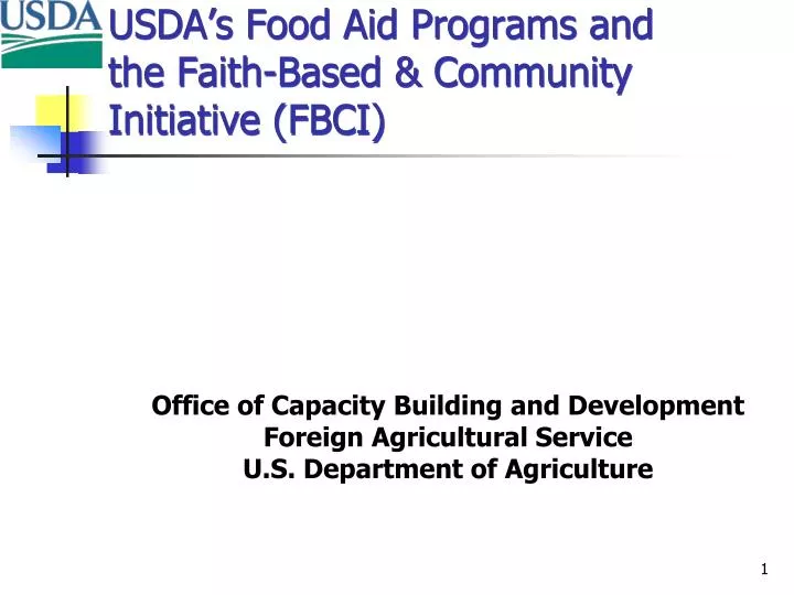 usda s food aid programs and the faith based community initiative fbci