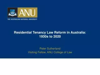 Residential Tenancy Law Reform in Australia: 1930s to 2020