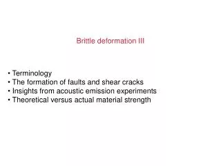 Brittle deformation III