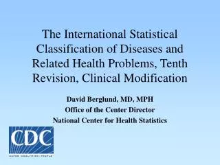 The International Statistical Classification of Diseases and Related Health Problems, Tenth Revision, Clinical Modificat