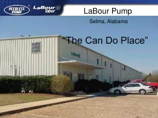 LaBour Pump Selma, Alabama “The Can Do Place”