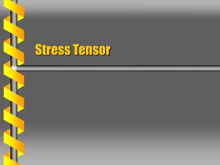 stress tensor