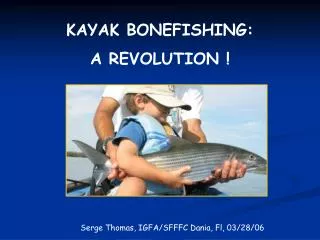 KAYAK BONEFISHING: A REVOLUTION !