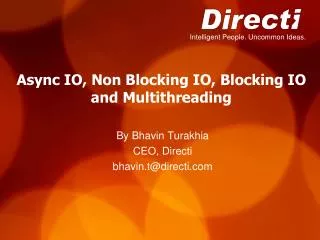 Async IO, Non Blocking IO, Blocking IO and Multithreading