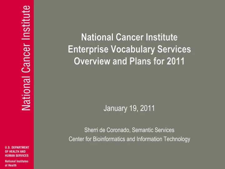 national cancer institute enterprise vocabulary services overview and plans for 2011