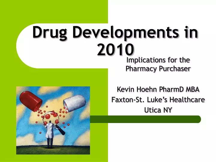 drug developments in 2010