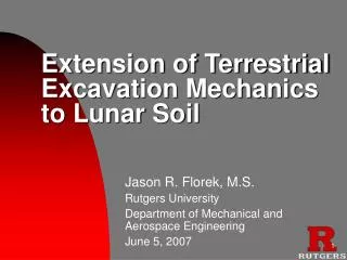 Extension of Terrestrial Excavation Mechanics to Lunar Soil