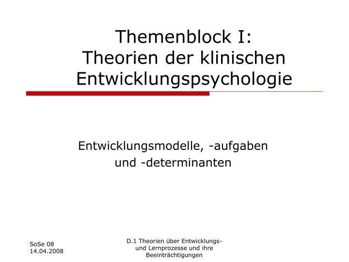 themenblock i theorien der klinischen entwicklungspsychologie