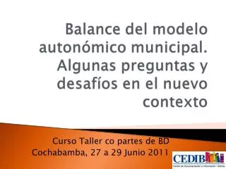 Curso Taller co partes de BD Cochabamba, 27 a 29 Junio 2011