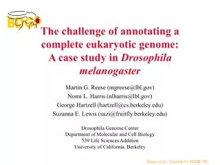 The challenge of annotating a complete eukaryotic genome: A case study in Drosophila melanogaster