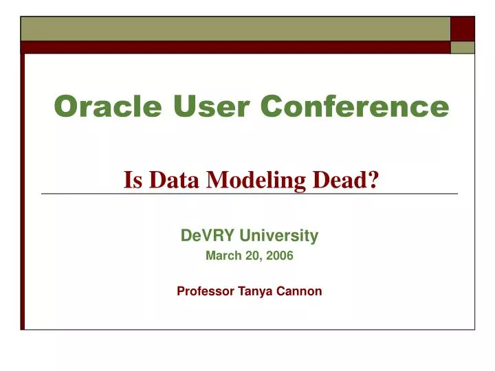 oracle user conference is data modeling dead