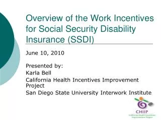 Overview of the Work Incentives for Social Security Disability Insurance (SSDI)