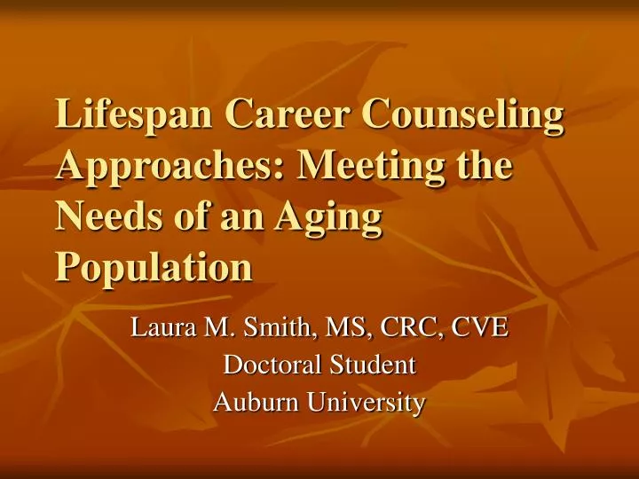 lifespan career counseling approaches meeting the needs of an aging population