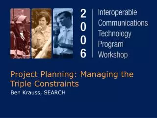 Project Planning: Managing the Triple Constraints